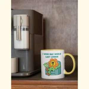 Funny Teacher Mug That Says I Wish May Would Last Longer Next To Coffee Maker